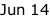 Jun 14